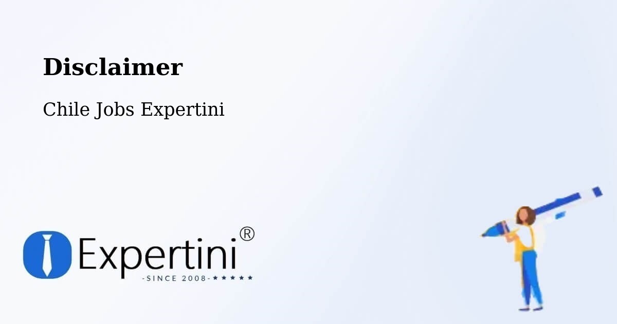 Disclaimer – Calbuco - Chile Jobs Expertini